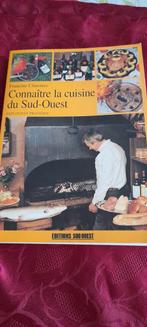 Connaitre la cuisine du sud ouest, Livres, Livres de cuisine, Cuisine saine, Autres types, Francine Claustres, France
