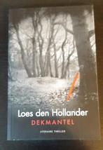 Dekmantel van Loes Den Hollander, Boeken, Ophalen of Verzenden, Zo goed als nieuw, Loes den Hollander, Nederland