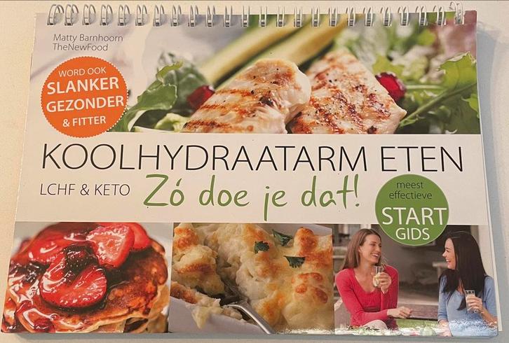 Matty Barnhoorn TheNewFood- STARTGIDS koolhydraatarm eten, Boeken, Kookboeken, Zo goed als nieuw, Ophalen