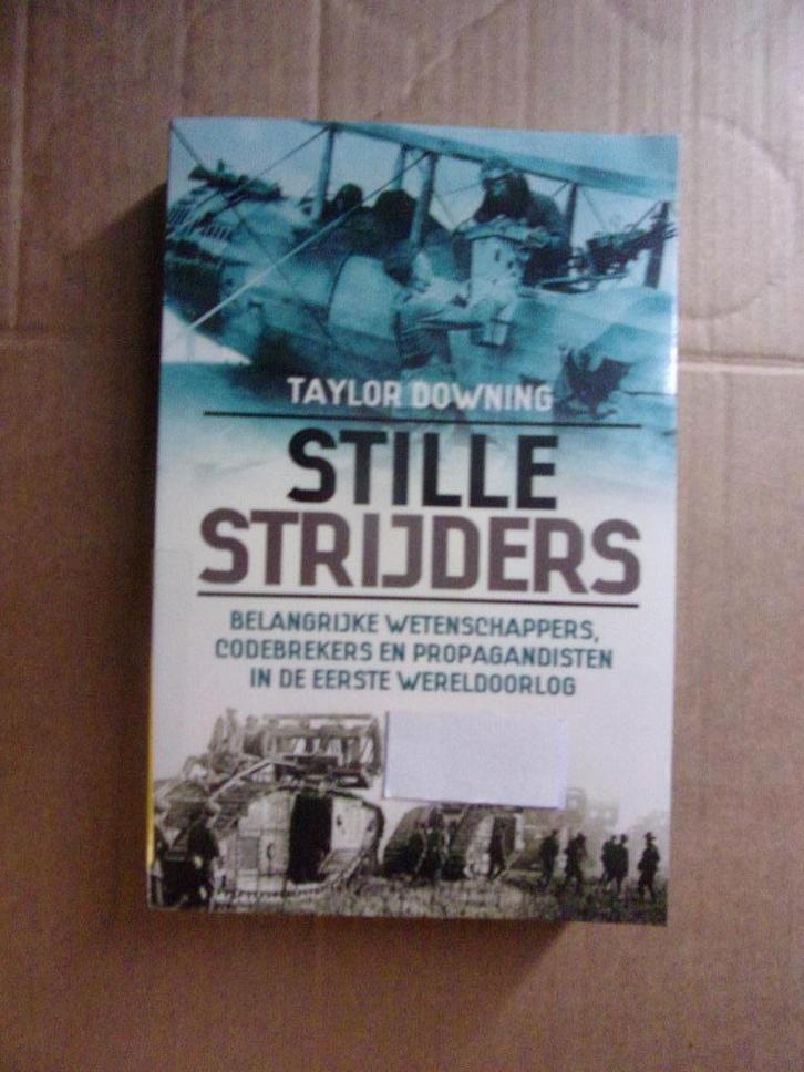 WO 1 : STILLE STRIJDERS (wetenschappers/codebrekers/..), Boeken, Oorlog en Militair, Zo goed als nieuw, Ophalen of Verzenden
