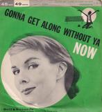 Audrey Marsh-Dottie Evans – Gonna get along without ya now /, Gebruikt, 7 inch, Single, Ophalen of Verzenden