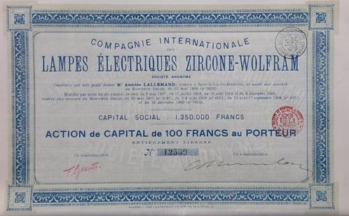 Lampe Electriques Zircone-Wolfram  -Saint-Gilles- 1909  -, Postzegels en Munten, Aandelen en Waardepapieren, Aandeel, Voor 1920