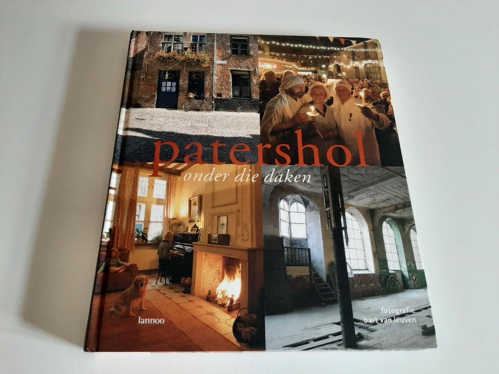 PATERSHOL onder die daken - Lannoo, 20e eeuw of later, Diverse auteurs, Ophalen of Verzenden, Zo goed als nieuw