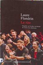 Le rire, enquête sur la plus socialisée de toutes  émotions, Enlèvement ou Envoi, Utilisé, Psychologie sociale, Laure Flandrin