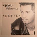 DJ Dado Feat. Michelle Weeks - Forever, Enlèvement ou Envoi, Comme neuf, 12 pouces, Techno ou Trance
