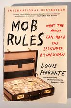 Mob rules what the maffia can teach the legitimate businessm, Boeken, Ophalen of Verzenden