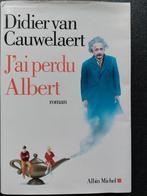 Didier Cauwelaert - J'ai perdu Albert (2018), Gelezen, Europa overig, Ophalen of Verzenden, Didier Cauwelaert