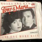7" Tony and Maria, Roses are red / One more kiss, Ophalen of Verzenden