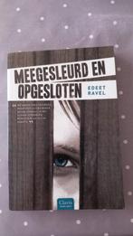 Meegesleurd en opgesloten - Edeet Ravel, Enlèvement ou Envoi, Utilisé, Edeet Ravel