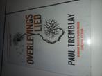 Paul Tremblay - Overlevingslied, Ophalen of Verzenden, Zo goed als nieuw, Paul Tremblay