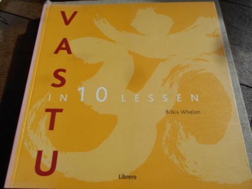 vastu shastra in 10 lessen, nieuw boek, Boeken, Esoterie en Spiritualiteit, Nieuw, Instructieboek, Spiritualiteit algemeen, Ophalen of Verzenden