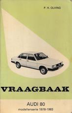 Autohandboek Audi 80, Boeken, Auto's | Boeken, Gelezen, Ophalen of Verzenden, P.H.Olving, Audi