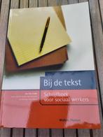 Van Coille - Bij de tekst schrift voor sociaal werk, Boeken, Studieboeken en Cursussen, Ophalen of Verzenden, Zo goed als nieuw