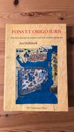 J. Hallebeek - Fons et origo iuris, Comme neuf, Enlèvement ou Envoi, J. Hallebeek