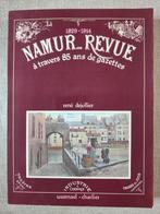 Namur revue 1829-1914 à travers 85 ans de gazettes, Livres, Histoire nationale