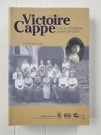 Victoire Cappe 1886-1927 : Une vie chrétienne sociale fémini, Livres, Comme neuf, Enlèvement ou Envoi, Denise Keymolen