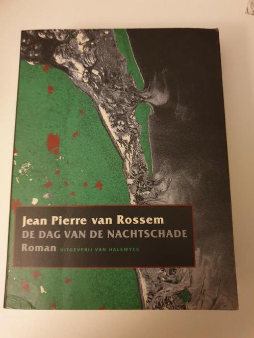 J.P. van Rossem - De dag van de nachtschade, Livres, Littérature, Utilisé, Belgique, Enlèvement ou Envoi