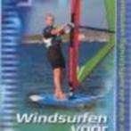 Windsurfen voor beginners amanda van santen 55 blz, Watersport en Boten, Ophalen of Verzenden, Zo goed als nieuw, Plank