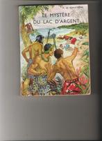 Le mystère du lac d'argent - M deBeauchêne -  M. Marlier, De Beauchene, Utilisé, Enlèvement ou Envoi, Fiction