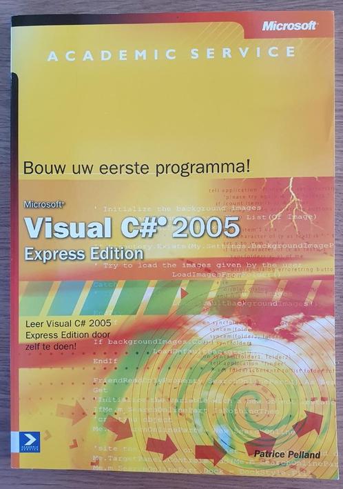 Visual C# 2005 - Bouw uw eerste programma – Boek, Boeken, Informatica en Computer, Zo goed als nieuw, Ophalen of Verzenden