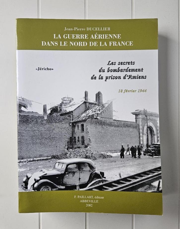 18 februari 1944: Jericho, de geheimen van het bombardement, Boeken, Oorlog en Militair, Nieuw, Tweede Wereldoorlog, Ophalen of Verzenden
