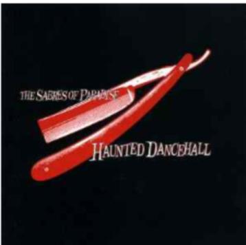 Haunted Dancehall - The Sabres of paradise beschikbaar voor biedingen