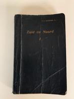 Zuid en Noord 1 eene bloemlezing uit de beste Zuid- en Noord, Ophalen of Verzenden