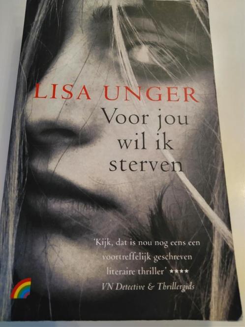 Lisa Unger - Voor jou wil ik sterven, Livres, Thrillers, Comme neuf, Amérique, Enlèvement ou Envoi