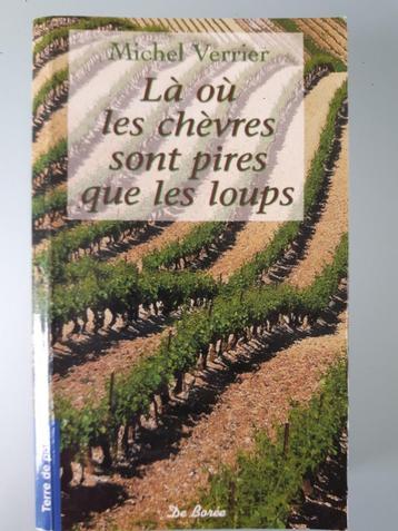 livre "Là où les chèvres sont pires que les loups" De Borée