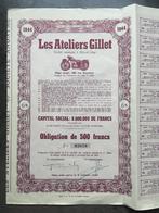 Obligation ATELIERS GILLET, Ophalen of Verzenden, 1920 tot 1950, Obligatie of Lening