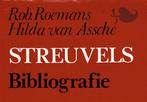 BIBLIOGRAFIE van Stijn Streuvels. Werk in boekvorm, Ophalen of Verzenden, Gelezen, R. Roemans/ H.van Assche