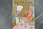 bij oma en opa, Boeken, Ophalen of Verzenden