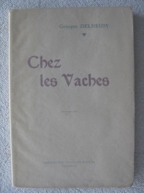 Guerre 40-45 - Georges Delheusy - EO – rare, Livres, Guerre & Militaire, Général, Enlèvement ou Envoi