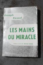 Les Mains Du Miracle - Joseph Kessel, Ophalen of Verzenden, Overige onderwerpen, Joseph Kessel, Tweede Wereldoorlog