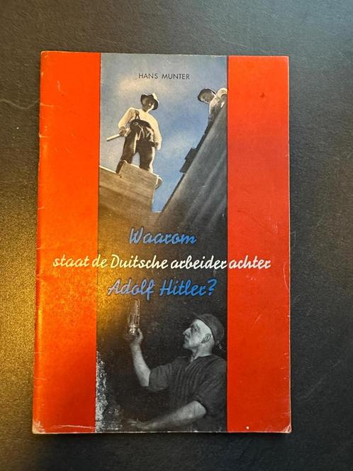(1939-1945 DUITSE PROPAGANDA) Waarom staat de Duitsche arbei, Verzamelen, Militaria | Tweede Wereldoorlog, Ophalen of Verzenden
