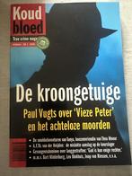 De kroongetuige  - 'Vieze Peter' en het achteloze moorden, Verzenden