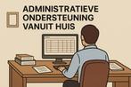 Administratieve ondersteuning, ervaren professional, Vacatures, Variabele uren, Vanaf 10 jaar, Freelance of Uitzendbasis, Geschikt als bijbaan