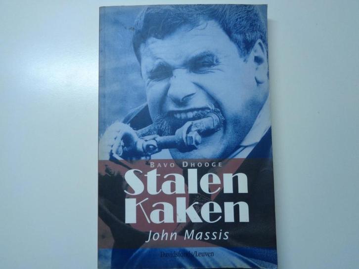 Stalen Kaken - John Massis, Boeken, Biografieën, Ophalen of Verzenden
