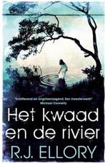 Te Koop Boek HET KWAAD EN DE RIVIER R.J.Ellory, Gelezen, R.J.Ellory, Ophalen of Verzenden, Amerika