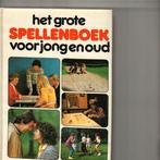Het grote spelenboek voor jong en oud eugen oker224 blz, Boeken, Ophalen of Verzenden, Zo goed als nieuw