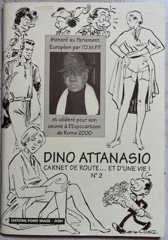 Dino Attanasio - Carnet de route ... et d'une vie! Nr 2, Boeken, Stripverhalen, Zo goed als nieuw, Eén stripboek, Ophalen of Verzenden
