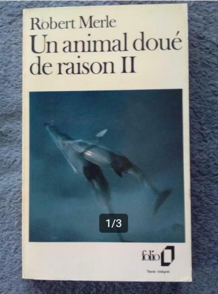 „Een dier begiftigd met rede II” Robert Merle (1967), Boeken, Romans, Gelezen, Europa overig, Ophalen of Verzenden