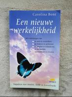 Carolina Bont - Een nieuwe werkelijkheid, Boeken, Ophalen of Verzenden, Gelezen, Achtergrond en Informatie