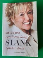 EEN LEVEN LANG SLANK zonder dieet v Sonja Kimpen Prijs: € 5, Ophalen of Verzenden, Dieet en Voeding, Zo goed als nieuw, Sonja Kimpen
