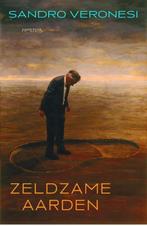 Te Koop Boek ZELDZAME AARDEN Sandro Veronesi, Boeken, Gelezen, Europa overig, Ophalen of Verzenden, Sandro Veronesi