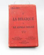 La Belgique et le Congo Belge, Géographie, 1913, Livres, Utilisé, 20e siècle ou après, Enlèvement ou Envoi, Alexis