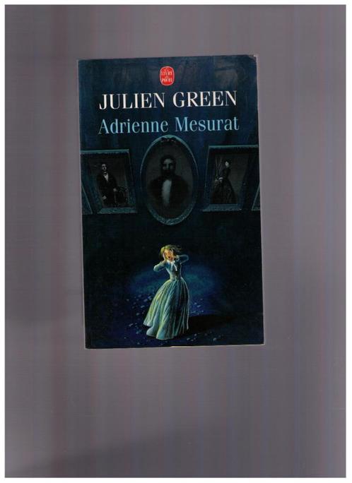 Adrienne Mesurat, roman de Julien Green - Livre de poche, Livres, Romans, Comme neuf, Envoi