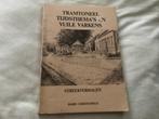 Tramtoneel,Tijdsthema’s en vuile varkens (streekverhalen), Ophalen of Verzenden