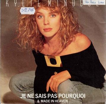 Vinyl, 7"   -   Kylie Minogue – Je Ne Sais Pas Pourquoi beschikbaar voor biedingen