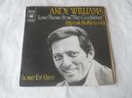45 T  - SINGLE  - ndy Williams ‎– Love Theme From "The Godfa, Ophalen of Verzenden, 7 inch, Filmmuziek en Soundtracks, Single